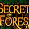 Как играть в слот Secret Forest бесплатно и на реальные деньги?